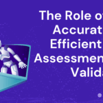 The Role of AI in Accurate and Efficient Skills Assessment and Validation